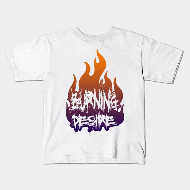 Burning Desire - Burning Man Kids T-Shirt by tatzkirosales-shirt-store